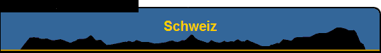 Schweiz